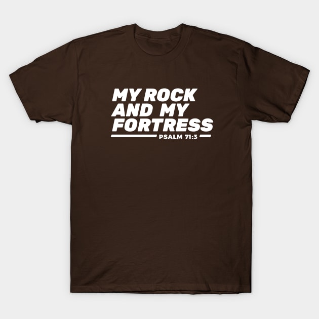 My Rock and my Fortress T-Shirt by Arise